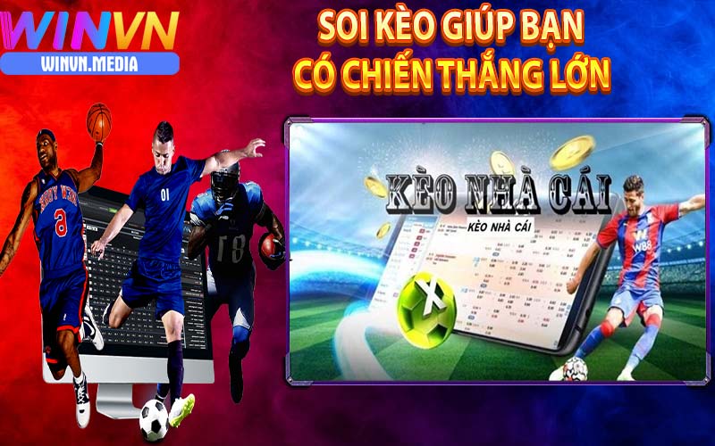 Soi kèo bóng đá trực tiếp giúp bạn có những chiến thắng lớn