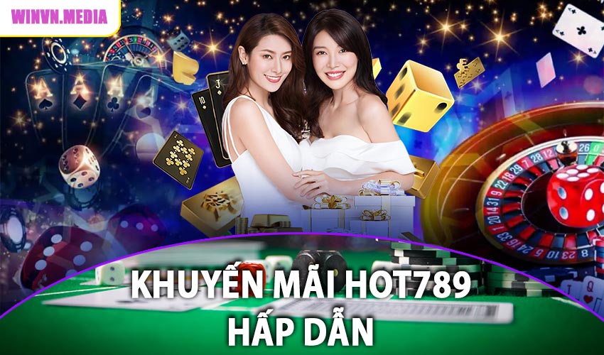 Khuyến mãi hot789 hấp dẫn